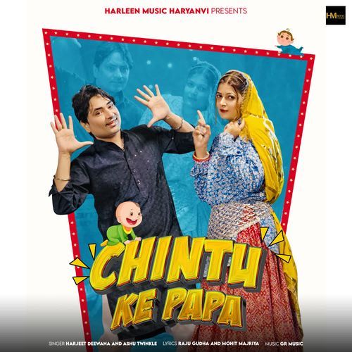 Chintu Ke Papa Ashu Twinkle MP3 Download