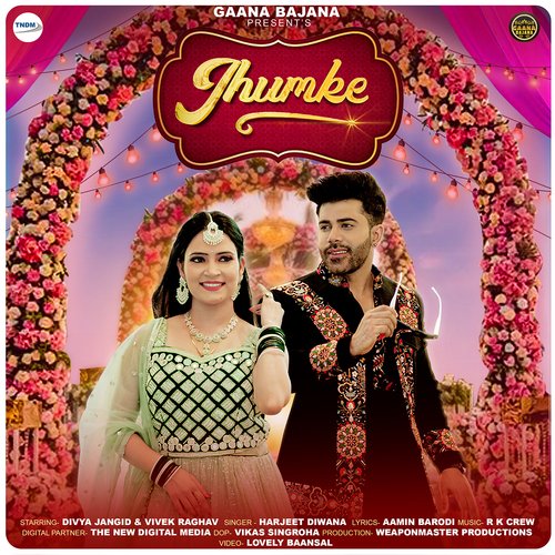 Jhumke (feat. Harjeet Diwana,Vivek Raghav,Divya Jangid) Harjeet Diwana MP3 Download