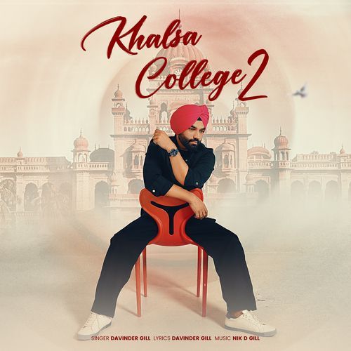 Khalsa College 2 Nik D Gill MP3 Download