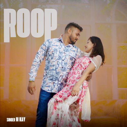 ROOP M Kay MP3 Download