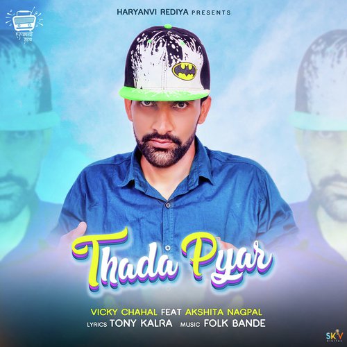 Thada Pyar Akshita Nagpal MP3 Download