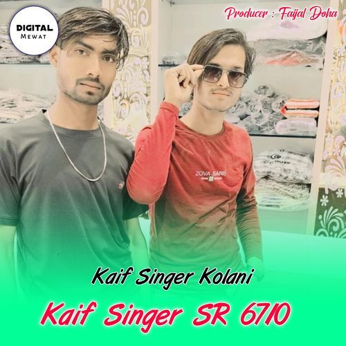 Kaif Singer SR 6710 Kaif Singer Kolani MP3 Download