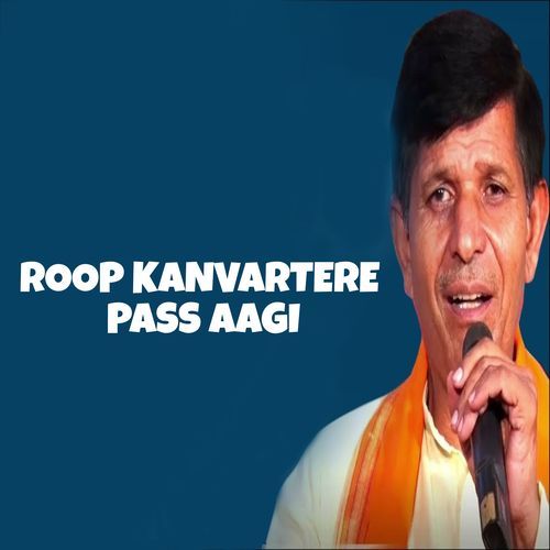 Roop Kanvartere Pass Aagi Satpal Dausa MP3 Download