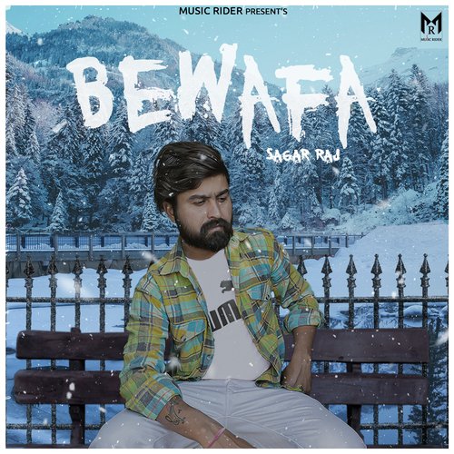 Bewafa Sagar Raj MP3 Download