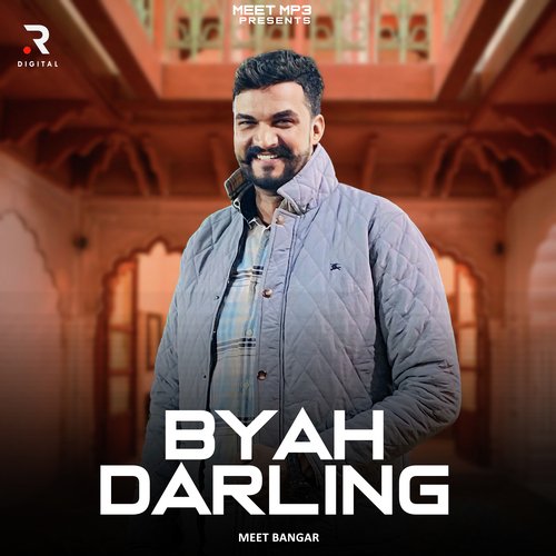 Byah Darling Meet Bangar MP3 Download