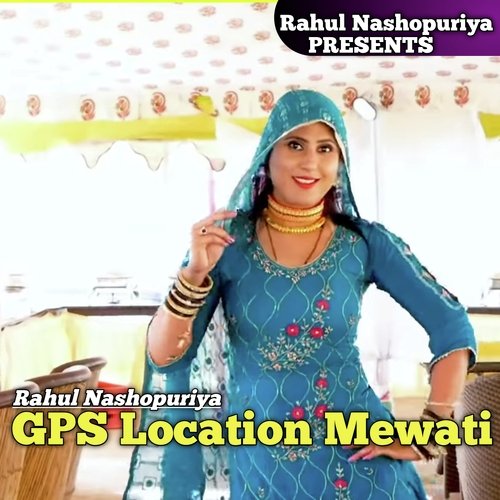 GPS Location Mewati Rahul Nashopuriya MP3 Download