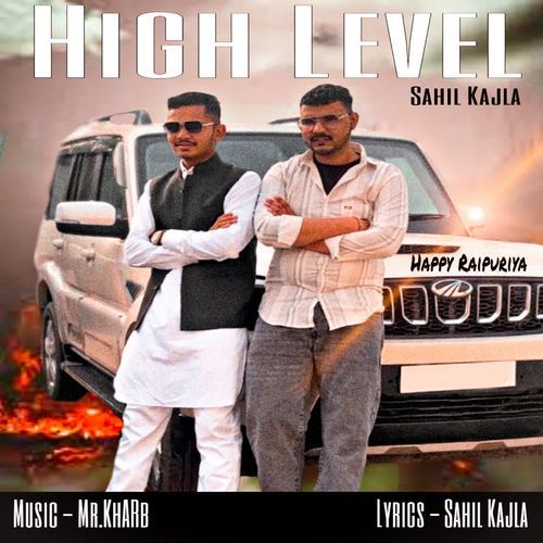 High Level Sahil Kajla MP3 Download