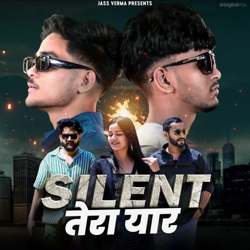 Silent Tera Yaar Jass Verma MP3 Download