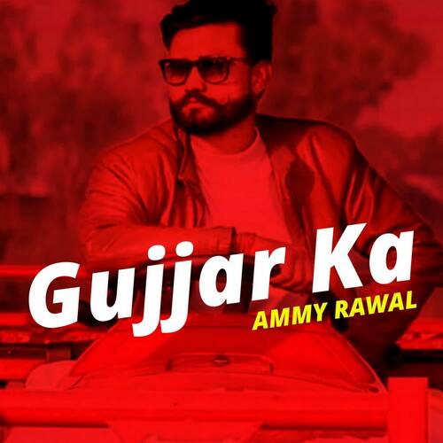 Gujjar Ka Ammy Rawal Gurjar MP3 Download