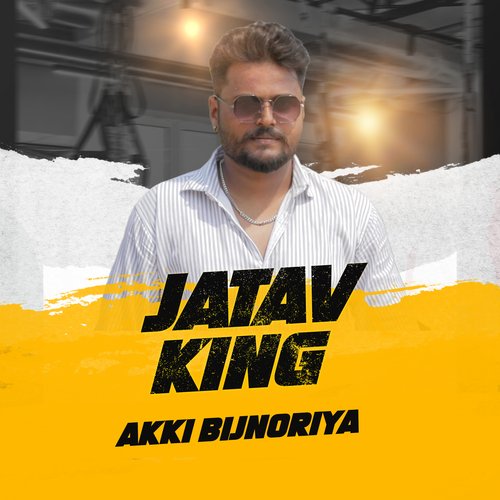 Jatav King Akki bijnoriya MP3 Download