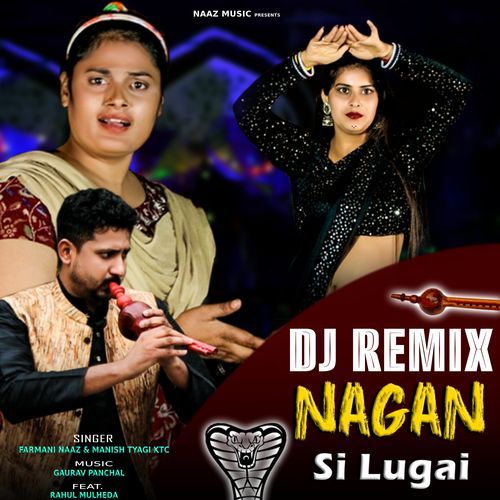 Nagan Si Lugai (Dj Remix) Farmani Naaz MP3 Download