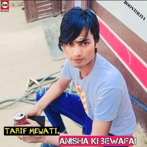 Anisha ki bewafai Tarif Mewati MP3 Download