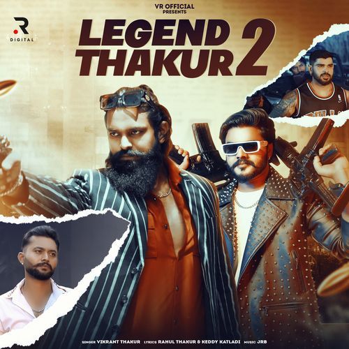 Legend Thakur 2 Vikrant Thakur MP3 Download