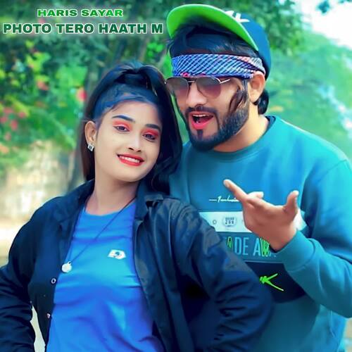 Photo Tero Haath M Haris Sayar MP3 Download