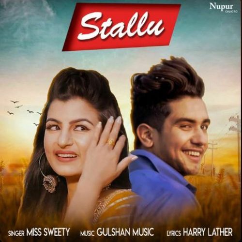 Stallu Miss Sweety MP3 Download