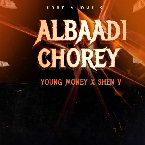 Albaadi Chorey Young Money MP3 Download
