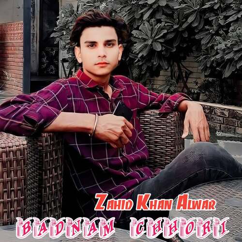 Badnam Chhori Zahid Khan Alwar MP3 Download