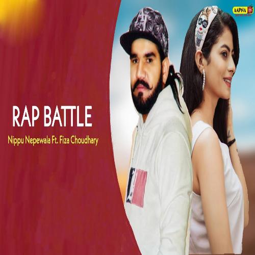 Rap Battle (feat. Fiza Choudhary) Nippu Nepewala MP3 Download