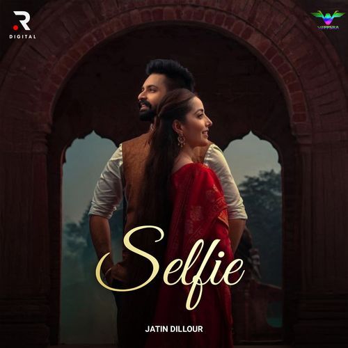 Selfie Jatin Dillour MP3 Download