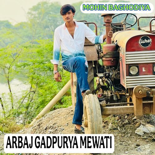 ARBAJ GADPURYA MEWATI Mohin Baghodiya MP3 Download