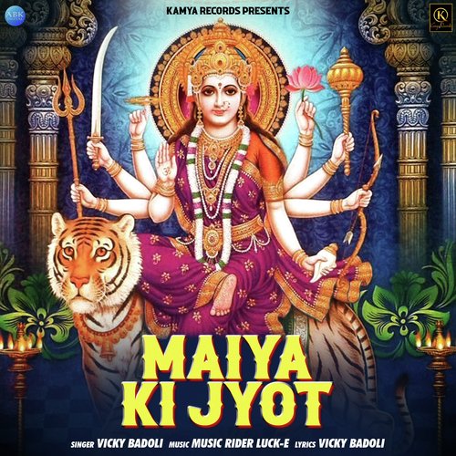 Maiya Ki Jyot Vicky Badoli MP3 Download