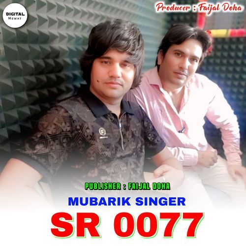 Mubarik Singer SR 0077 Mubarik Singer Doha MP3 Download