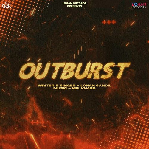 Outburst Lohan Sandil MP3 Download