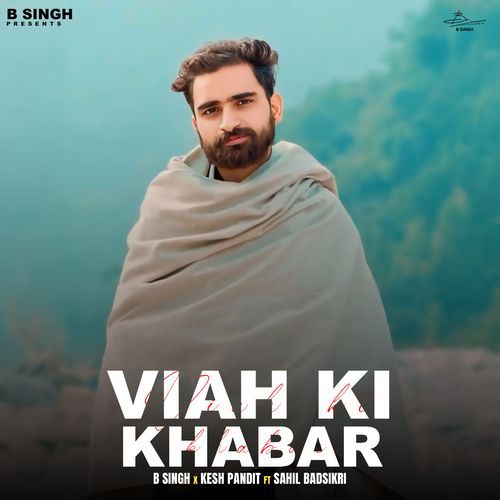 Viah Ki Khabar Kesh Pandit MP3 Download