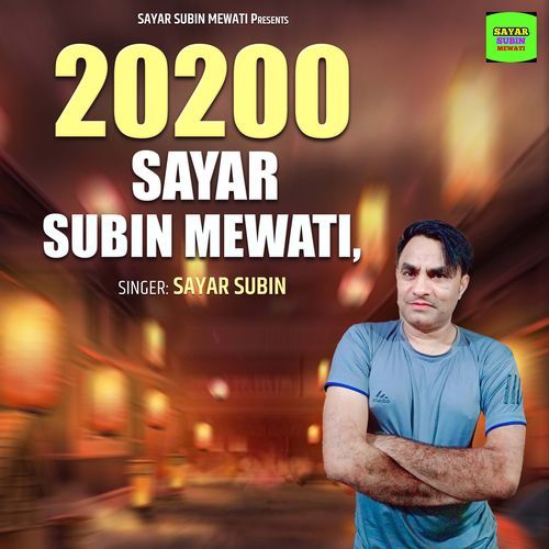 20200 Sayar Subin Mewati Sayar Subin MP3 Download