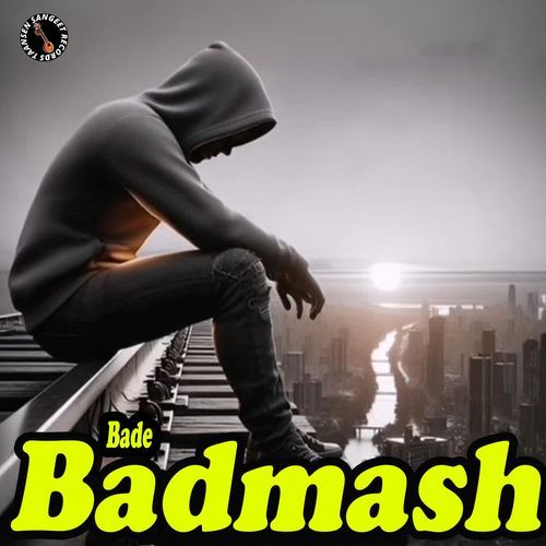 Bade Badmash Satender Dahiya MP3 Download