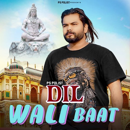 Dil Wali Baat Ps Polist MP3 Download