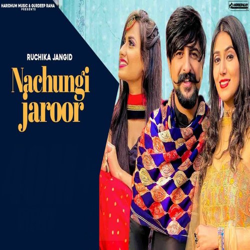 Nachungi Jaroor Ruchika Jangid MP3 Download