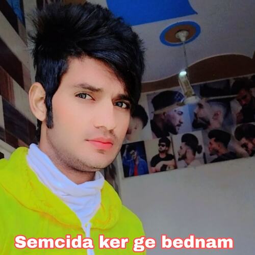 Semcida ker ge bednam Mujji singer MP3 Download
