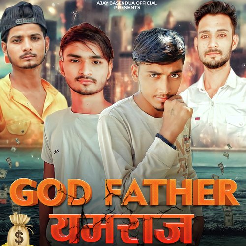 God father (यमराज) Ajay Basendua MP3 Download