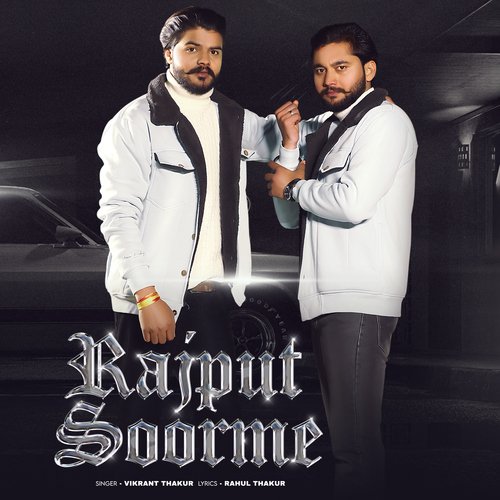 Rajput Soorme Vikrant Thakur MP3 Download