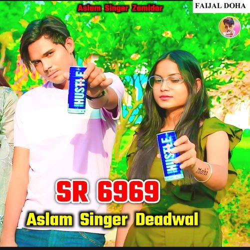 Aslam Singer SR 6969 Aslam Singer Deadwal MP3 Download