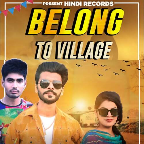 Belong To Village Ankit Pali Aala MP3 Download