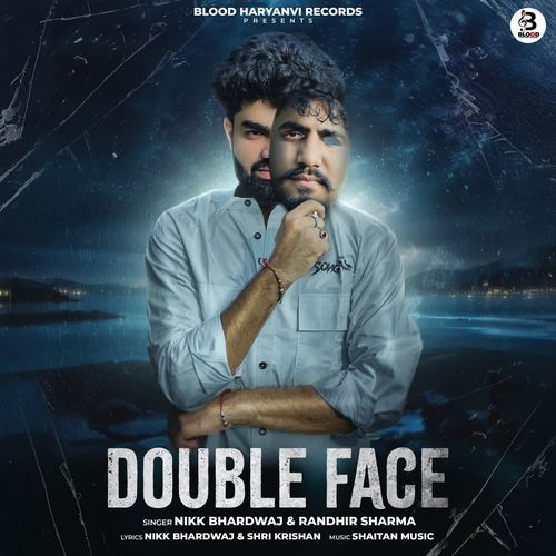 Double Face Nikk Bhardwaj MP3 Download