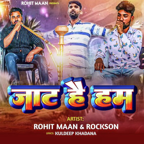 Jaat Hain Hum Rockson MP3 Download
