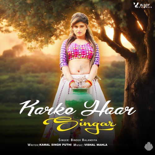 Karke Haar Singar Binder Balandiya MP3 Download
