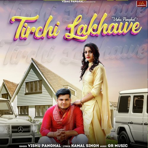 Tirchi Lakhawe (Haryanvi) Vishu Panghal MP3 Download