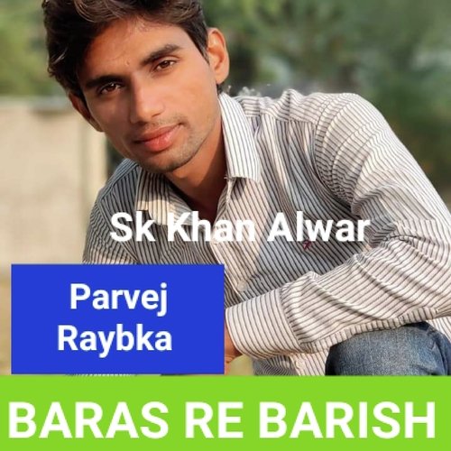BARAS RE BARISH Aslam Singar Parvej Raybka MP3 Download