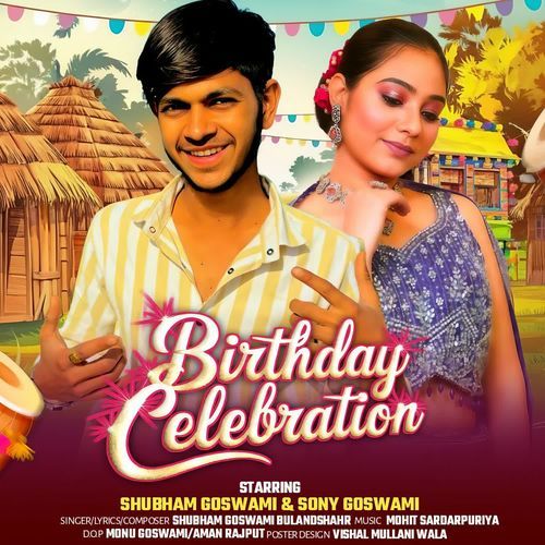 Birthday Celebration Shubham Goswami MP3 Download