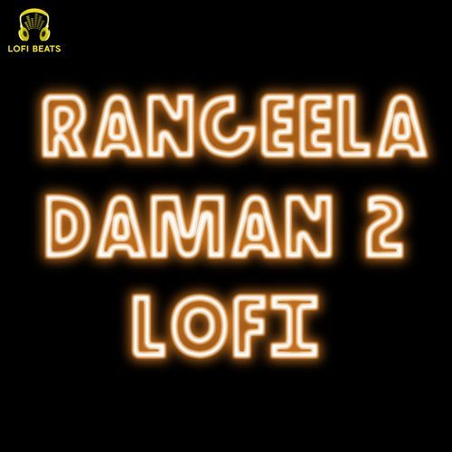 Rangeela Daman 2 LoFi Sapna Mehra MP3 Download