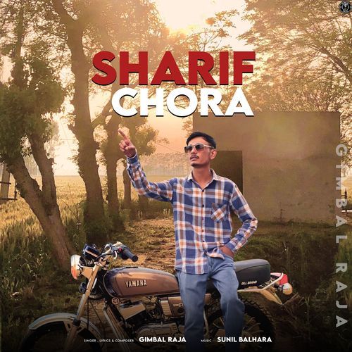 Sharif Chora Gimbal Raja MP3 Download