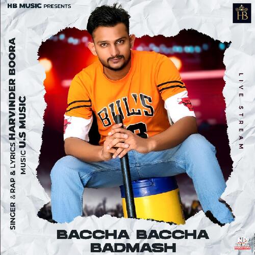 Baccha Baccha Badmash Harvinder Boora MP3 Download