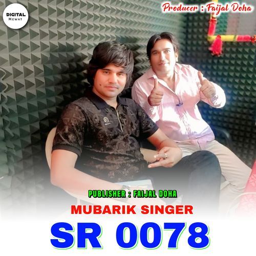 Mubarik Singer SR 0078 Mubarik Singer Doha MP3 Download