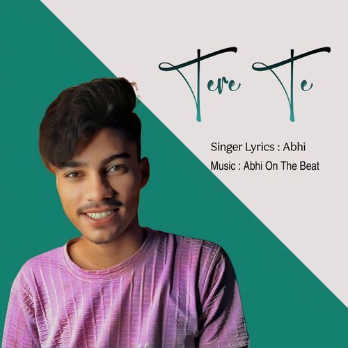 Tere Te Abhi MP3 Download