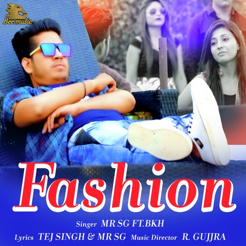 Fashion MR SG MP3 Download