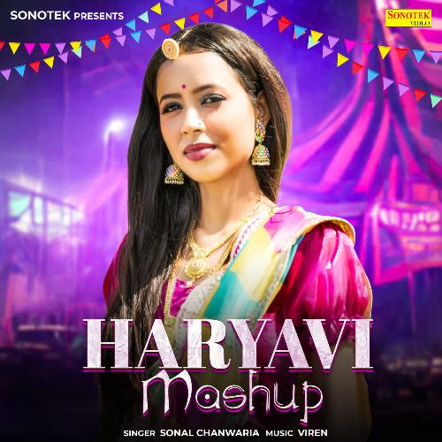 Haryanvi Mashup Sonal Chanwaria MP3 Download